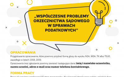 Ogólnopolska Konferencja Naukowa dla studentów pt. „Współczesne problemy orzecznictwa sądowego w sprawach podatkowych”