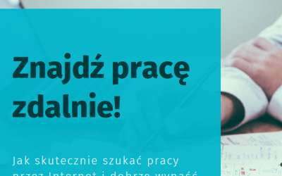 Bezpłatny poradnik dla studentów – jak znaleźć pracę zdalnie?