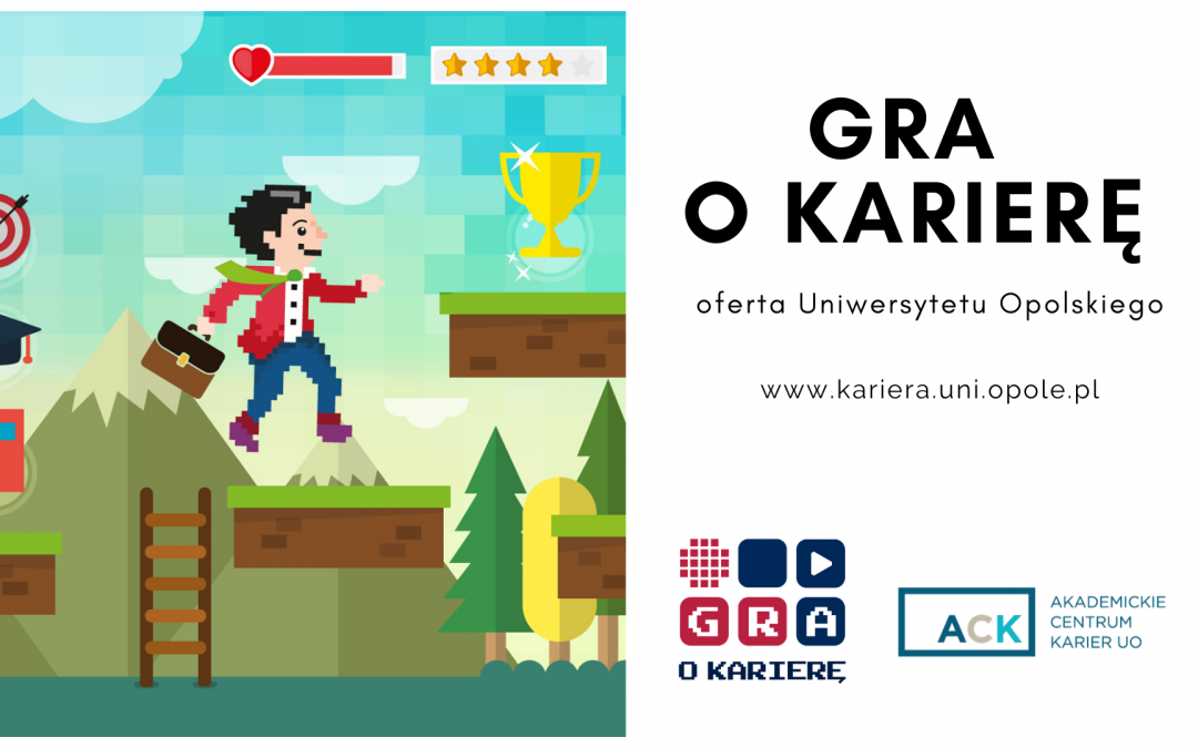 Gra o karierę – oferta Uniwersytetu Opolskiego