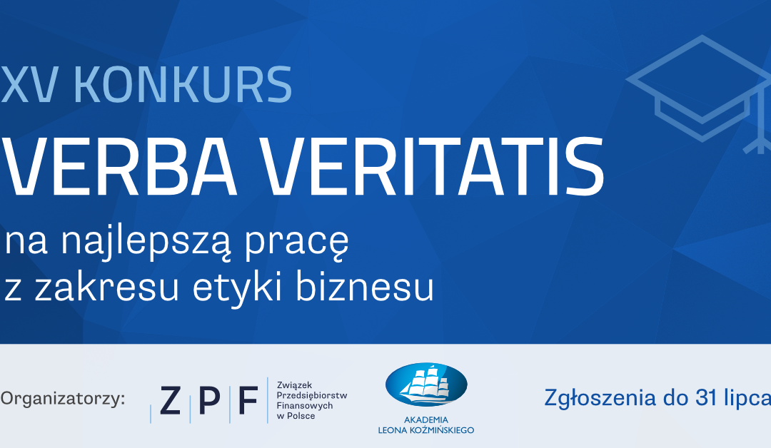 Konkurs VERBA VERITATIS na najlepszą pracę z zakresu etyki biznesu – rekrutacja do 31 lipca 2020