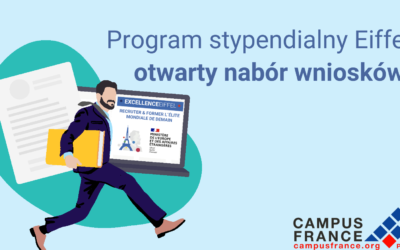 Program stypendialny Eiffel – otwarty nabór wniosków!