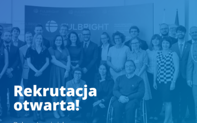 Otwarty nabór na Programy Fulbrighta