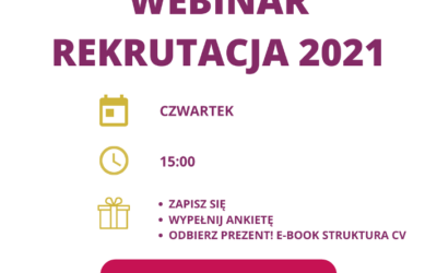 Rekrutacja 2021, czyli o poszukiwaniu pracy w 5 krokach – zapisz się na darmowy webinar!