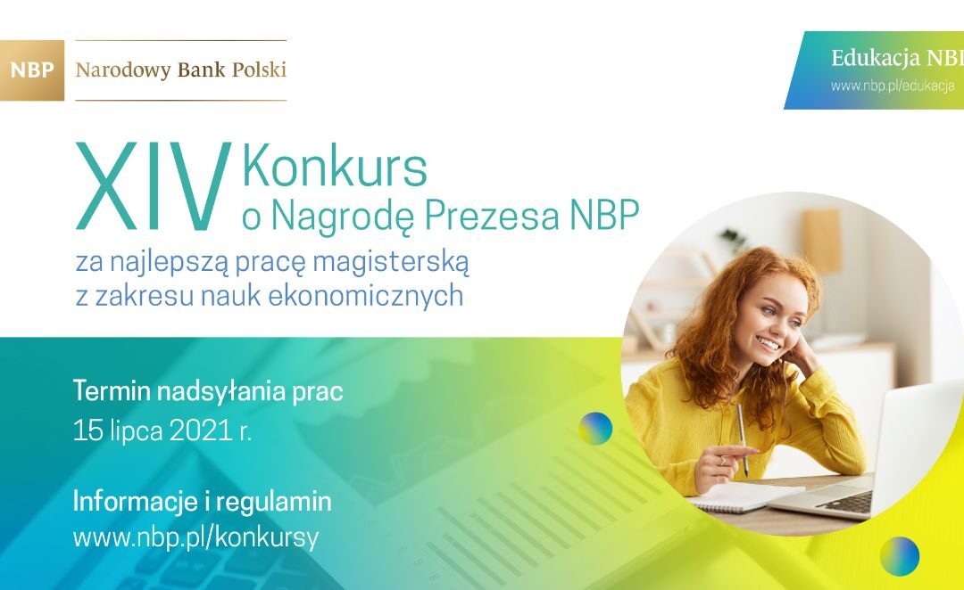 XIV edycja Konkursu o Nagrodę Prezesa NBP za najlepszą pracę magisterską z zakresu nauk ekonomicznych