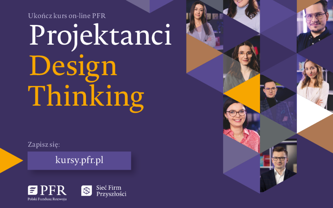 Bezpłatny kurs „Projektanci Design Thinking”