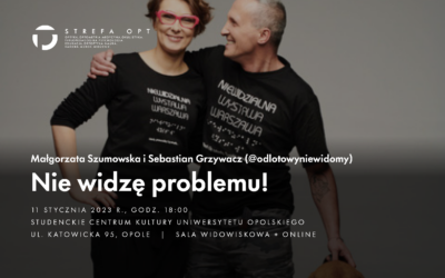 Wykład strefy OPT: “Nie widzę problemu!” 11.01.2023