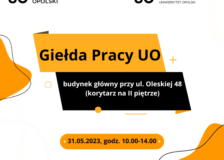 Giełda Pracy UO, 31.05.2023, godz. 10.00-14.00