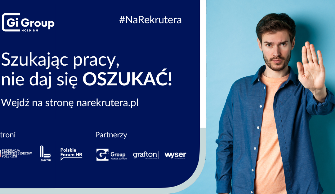 Kampania społeczna “Nie daj się oszukać #NaRekrutera”